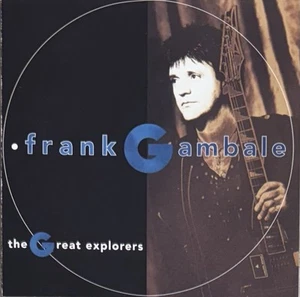 The Great Explorers by Frank Gambale (CD, Jun-1993, JVC Compact Discs) - Picture 1 of 2
