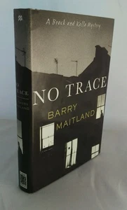 No Trace by Barry Maitland (Hardback, 2006), SIGNED - Picture 1 of 7