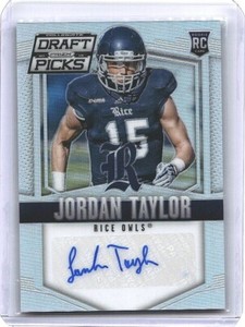 Jordan Taylor 2015 Prizm Draft Picks #203 Silver Prizm Auto RC Rice Owls