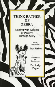 Think Rather of Zebra: Dealing with Aspects of Poverty Through Story - Picture 1 of 2