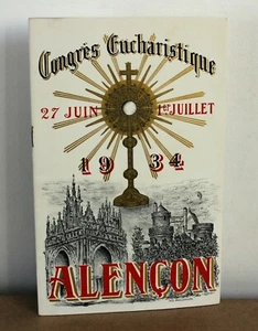 Congrès Eucharistique Diocésain Alençon, 27 Juin - 1er Juillet 1934 Pasquet - Foto 1 di 4