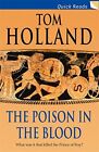 The Poison In The Blood (Quick Reads) By Holland, Tom Paperback Book The Cheap