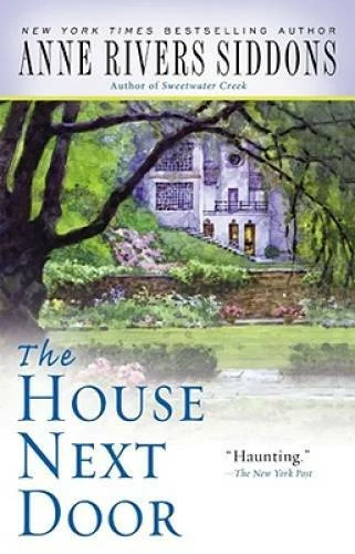 The House Next Door - Paperback By Siddons, Anne Rivers - GOOD - Image 1 of 1