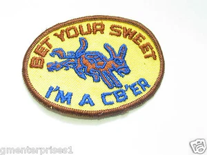 I'm A CB'ER Trucker CB Patch _ Bet Your Sweet Ass - Picture 1 of 1