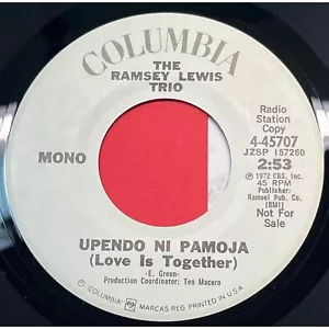 Ramsey Lewis Trio Upendo Ni Pamoja (Love is Together) 45 Jazz Funk Promo VG+/NM - Imagen 1 de 4
