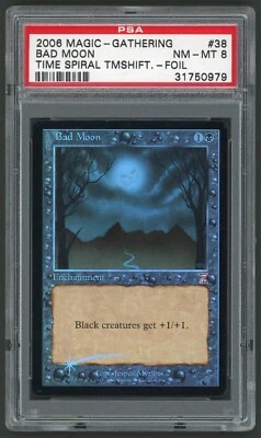 2006 MTG Magic the Gathering Time Spiral Timeshifted Bad Moon #038 Foil PSA 8 - Image 1 of 2