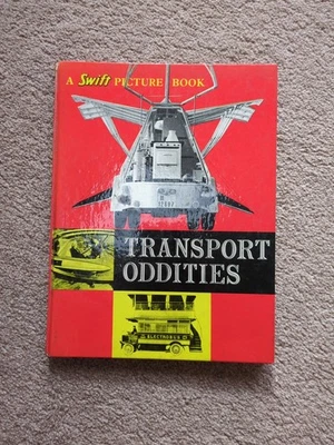 Transport Oddities: A Swift Picture Book, 1962 Longacre Press, hardback - Image 1 of 4