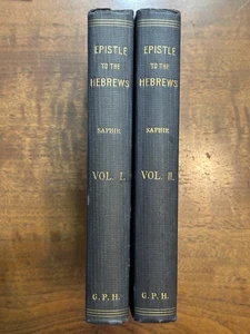 The Epistle to the Hebrews Exposition By Adolph Saphir 3rd Ed Vol 1&2 - 1902 - Picture 1 of 12