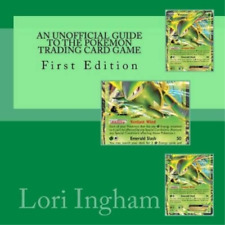 Lori Ingham An Unofficial Guide To The Pokemon Trading Card Game (Paperback)