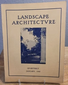Landscape Architecture XXX January, 1940 No. 2 - Picture 1 of 4