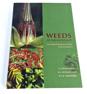 Weeds of the South-East: Australian Plants Identification Guide –F.J. Richardson - Bild 1 von 18