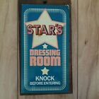 Vtg 70s Actor Dressing Rm Wood Plaque Stars Knock Before Entering Theatre Rare!