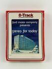 Vintage+Ford+Motor+Company+Presents+Stereo+For+Today+8+Track+Tape+Demo+Sealed