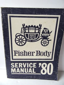 1980 Fisher Body GM Dealer Service Manual Service Manual Original - Picture 1 of 6