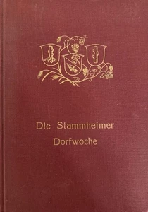 Die Stammheimer Dorfwoche 8. bis 15. Februar 1953. Erinnerungsschrift Keller-Far - Picture 1 of 1