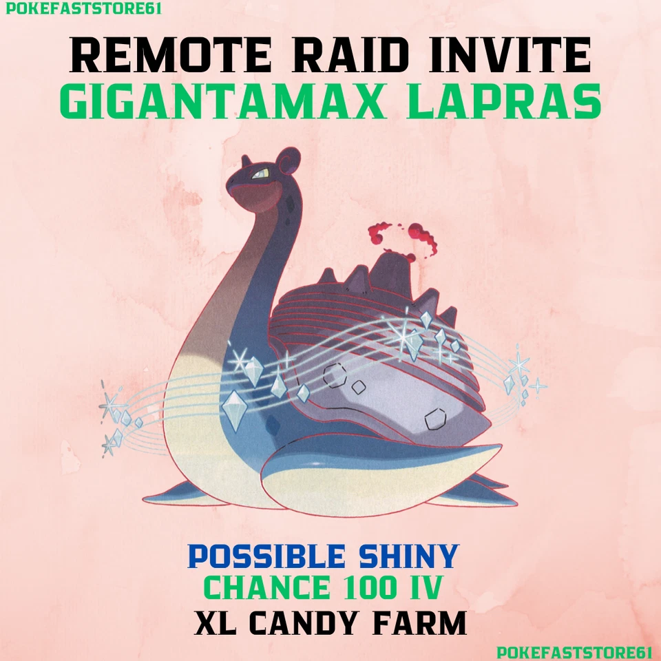 Gigantamax Lapras Pokemon GO Remote Raid Invite - ✨XL Candy Farm✨Possible Shiny - Image 1 of 1