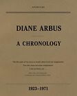 Diane Arbus A Chronology By Doon Arbus Elisabeth Sussman Paperback 2011