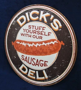 DICK'S DELI SAUSAGE - Cartel redondo de metal de estaño - Man Cave Garage Bar Pub Wall Décor - Imagen 1 de 10