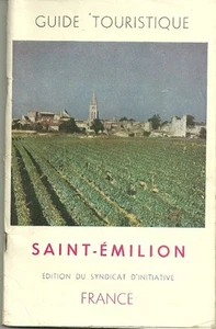 Guide touristique SAINT-EMILION + DELMAS 1951 + Histoire, visite, les VINS - Picture 1 of 1