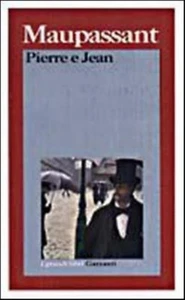 Pierre e Jean, MAUPASSANT, GRANDI LIBRI GARZANTI CODICE:9788811580515
