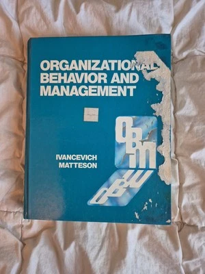 Organizational Behavior and Management by Ivancevich Matteson, HC Textbook - Image 1 of 4