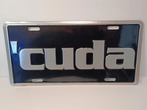 Mopar 'CUDA Metal License Plate Plymouth Barracuda 340 383 440 Hemi ManCave Sign - Picture 1 of 7