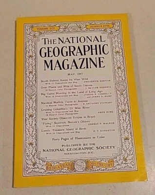 NATIONAL GEOGRAPHIC May 1947 SOUTH DAKOTA Big Game Hunting AZALEAS Lundy BIRDS - Image 1 of 4