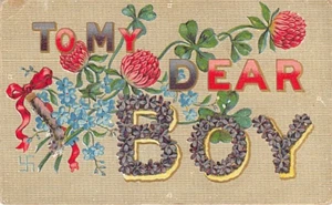 Postal: To My Dear Boy, floral, buena suerte, en relieve, base de datos 1910 sin publicar - Imagen 1 de 2