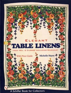 Elegant Table Linens : From Weil and Durrse including Wilendur -425 color photos - Foto 1 di 1