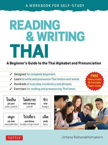 Workbook for Self-Study Ser.: Reading and Writing Thai: a Workbook for Self-Study : A Beginner's Guide to the Thai Alphabet and Pronunciation (Free Online Audio and Printable Flash Cards) by Jintana Rattanakhemakorn (2022, Trade Paperback, Bilingual edition)