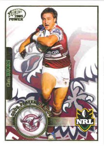 2005 SELECT NRL CLUB PLAYER OF THE YEAR: CHRIS HICKS #CP5 MANLY SEA EAGLES