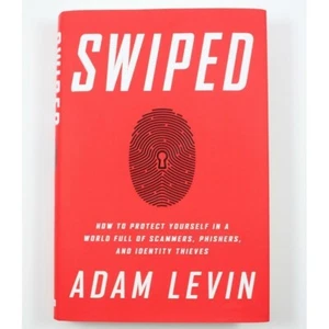 Swiped: How To Protect Yourself in a World Full of Scammers, Phishers, and... - Picture 1 of 11