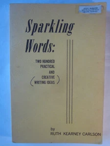 Sparkling Words: Two Hundred Practical, Creative Writing Ideas by R Carlson 1965 - Bild 1 von 2