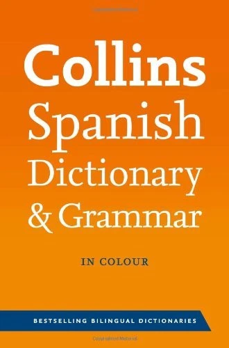 Collins Spanish Dictionary and Grammar (Collins Dictionary and Grammar) By Coll - Image 1 of 1