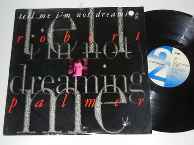 ROBERT PALMER TELL ME I'M NOT DREAMING 1989 EMI 56140 EX/NRMT - Image 1 of 3