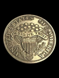 United States Of America In Dad We Trust Coin Medal One Sided Vintage - Picture 1 of 2