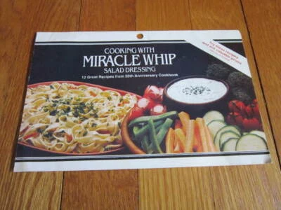 1980s Miracle Whip 12 Recipes 50th Anniversary Paper Cookbook let Tostada Dip - Image 1 of 4