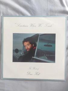 Dan Hill Sometimes When We Touch The Best Of Vinyl Record 12" LP Album Big Time - Picture 1 of 14