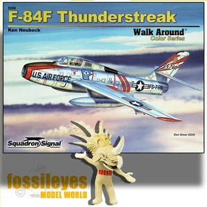 LIBRO DE REFERENCIA SC SIGNAL 5559 F-84F THUNDERSTREAK WALK AROUND* - Imagen 1 de 10