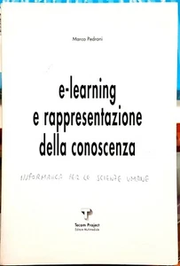 Marco Pedroni, e-Learning e rappresentazione della conoscenza, Ed. Tecom Project - Picture 1 of 1