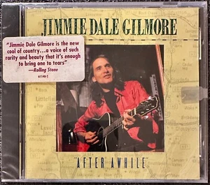 After Awhile By Jimmie Dale Gilmore, Country NEW & SEALED! - Picture 1 of 2