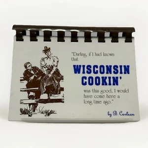 Wisconsin Cookin’ Cook Book Vintage 1994 Bruce Carlson - Foto 1 di 6