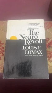 The Negro Revolt Louis E. Lomax 1962 Hardcover HC/DJ Civil Rights History - Picture 1 of 8