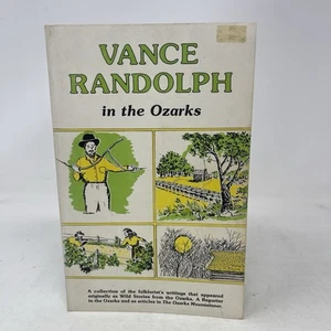 In the Ozarks Vance Randolph 1981 PB Ozarks Mountaineer Illustrated - Picture 1 of 12