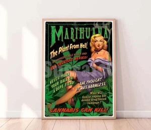 Marijuana The Plant From Hell Vintage-Style Warning Poster Home Decor, Unframed - Picture 1 of 4