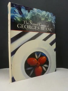 The Natural Cuisine of Georges Blanc by Georges Blanc (1987, Hardcover) - Picture 1 of 8