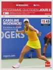 Caroline Wozniacki Daily Program Rogers cup 12 august 2012 DAY 9 Novak Djokovic