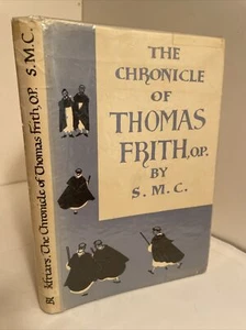 Thomas of Eccleston: The Chronicles of Thomas Frith, O.P.; MEDIEVAL, FRANCISCAN - Foto 1 di 12
