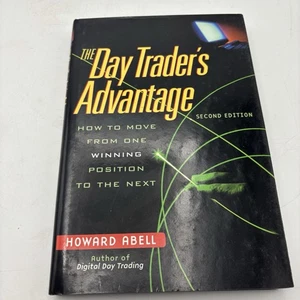 Day Trader's Advantage : How to Move from One Winning Position to the Next by... - Picture 1 of 1