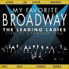My Favorite Broadway: The Leading Ladies by Various Artists (CD, Nov-1999,...